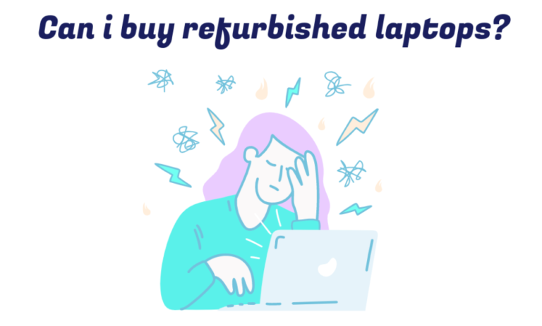 Some tips before purchasing the refurbished laptops