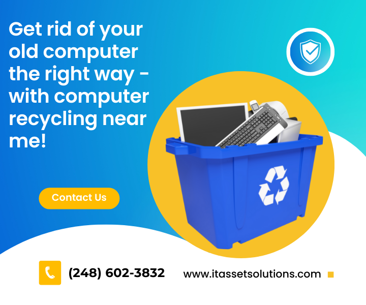 Get rid of your old computer the right way – with computer recycling near me!